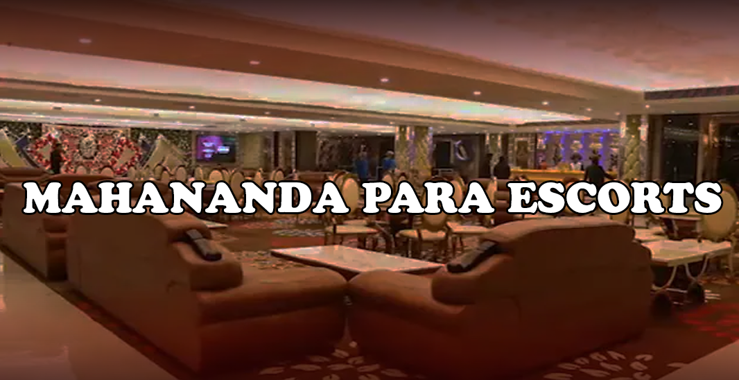 Mahananda Para Escorts