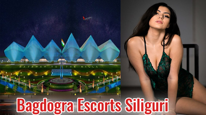 Bagdogra Escort Siliguri