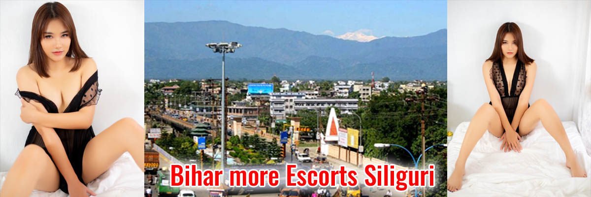 Bihar more Escorts Siliguri