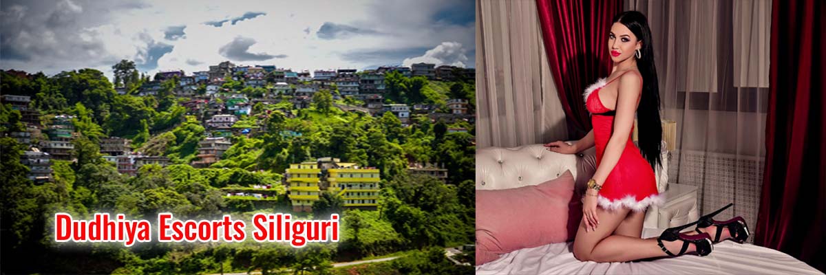 Dudhiya Escorts Siliguri 