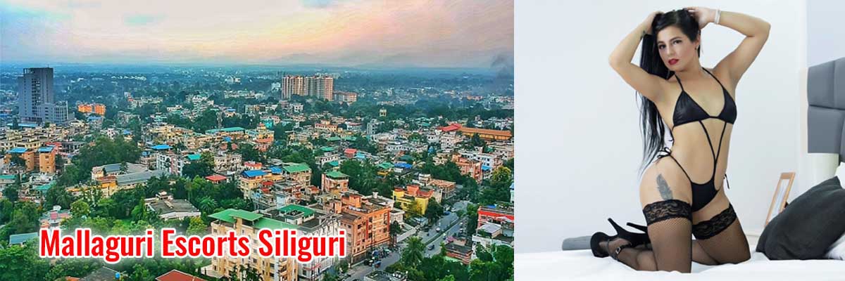 Mallaguri Escorts Siliguri 