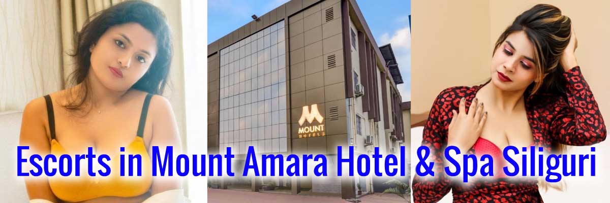 Escorts in Mount Amara Hotel & Spa in Siliguri