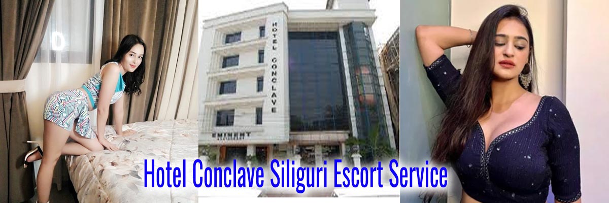 Siliguri Escort at Hotel Conclave 