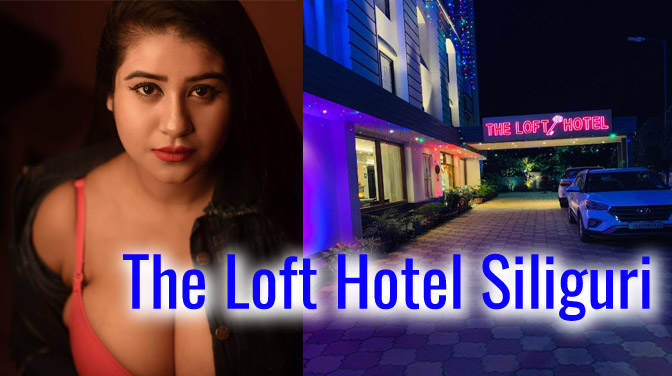 The Loft Hotel Siliguri