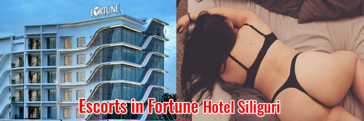 Escorts in Fortune Hotel Siliguri