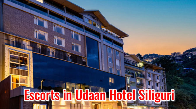 Escorts in Udaan Hotel Siliguri